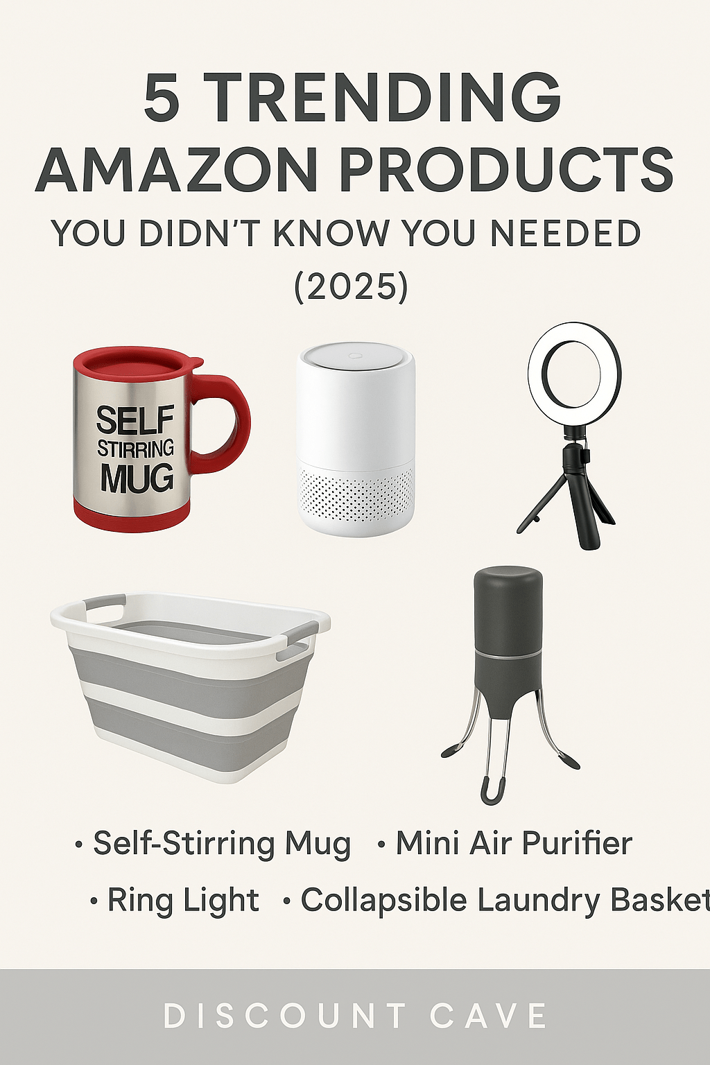 5 trending Amazon products for 2025 including a self-stirring mug, mini air purifier, ring light, collapsible laundry basket, and automatic stirring kitchen tool — featured by Discount Cave